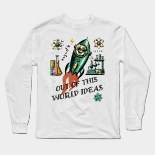 Out Of This World Idea In Science Long Sleeve T-Shirt